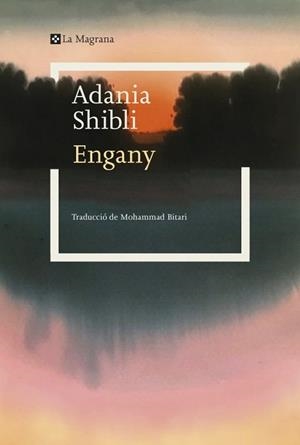 ENGANY | 9788419334886 | SHIBLI, ADANÍA | Llibreria L'Illa - Llibreria Online de Mollet - Comprar llibres online