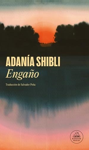 ENGAÑO | 9788439747024 | SHIBLI, ADANÍA | Llibreria L'Illa - Llibreria Online de Mollet - Comprar llibres online