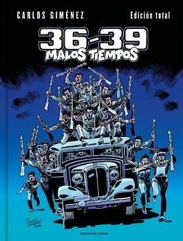 36-39: MALOS TIEMPOS | 9791387740245 | GIMÉNEZ, CARLOS | Llibreria L'Illa - Llibreria Online de Mollet - Comprar llibres online
