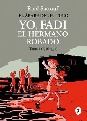 YO  FADI EL HERMANO ROBADO 1 | 9788419981257 | SATTOUF, RIAD | Llibreria L'Illa - Llibreria Online de Mollet - Comprar llibres online