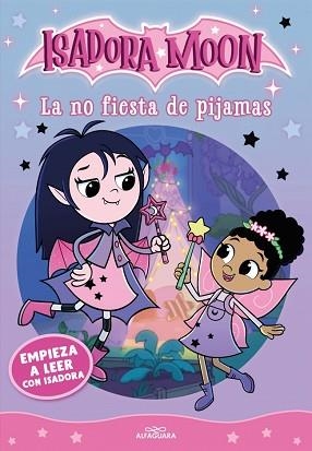 EMPIEZA A LEER CON ISADORA MOON 1 - LA NO FIESTA DE PIJAMAS | 9791387949730 | MUNCASTER, HARRIET | Llibreria L'Illa - Llibreria Online de Mollet - Comprar llibres online