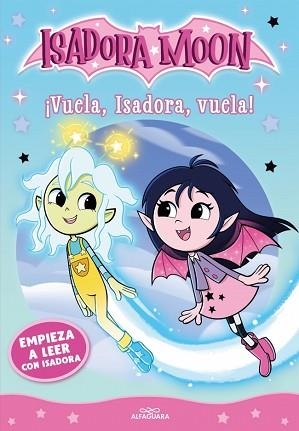 EMPIEZA A LEER CON ISADORA MOON 2 - ¡VUELA, ISADORA, VUELA! | 9788410190375 | MUNCASTER, HARRIET | Llibreria L'Illa - Llibreria Online de Mollet - Comprar llibres online