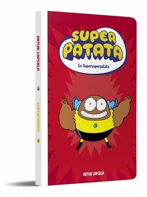 SUPERPATATA 6 - SUPERSUPERPATATA (NOVA EDICIÓ) | 9788448874650 | LAPERLA, ARTUR