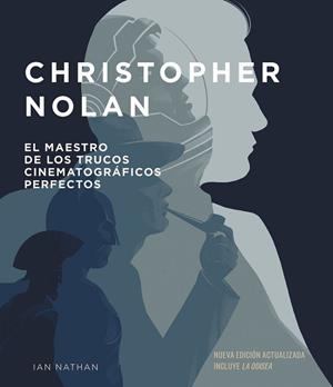 CHRISTOPHER NOLAN. NUEVA EDICIÓN ACTUALIZADA | 9788448045753 | NATHAN, IAN | Llibreria L'Illa - Llibreria Online de Mollet - Comprar llibres online