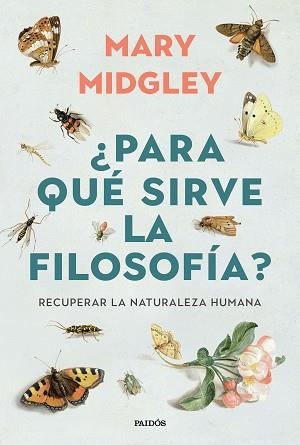 PARA QUÉ SIRVE LA FILOSOFÍA? | 9788449345647 | MIDGLEY, MARY | Llibreria L'Illa - Llibreria Online de Mollet - Comprar llibres online