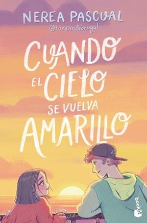 CUANDO EL CIELO SE VUELVA AMARILLO | 9788408325437 | PASCUAL, NEREA | Llibreria L'Illa - Llibreria Online de Mollet - Comprar llibres online