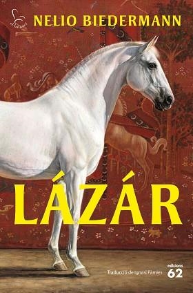 LÁZÁR | 9788429783636 | BIEDERMANN, NELIO | Llibreria L'Illa - Llibreria Online de Mollet - Comprar llibres online