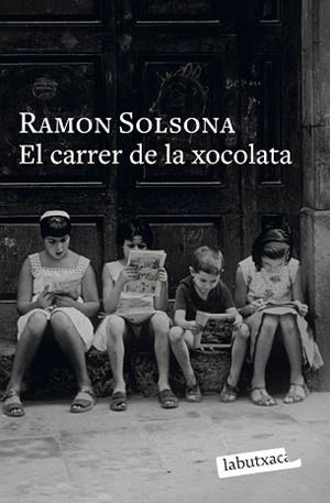 CARRER DE LA XOCOLATA, EL | 9791387802769 | SOLSONA, RAMON | Llibreria L'Illa - Llibreria Online de Mollet - Comprar llibres online