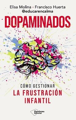 DOPAMINADOS | 9791388080661 | MOLINA, ELISA/HUERTA, FRANCISCO | Llibreria L'Illa - Llibreria Online de Mollet - Comprar llibres online
