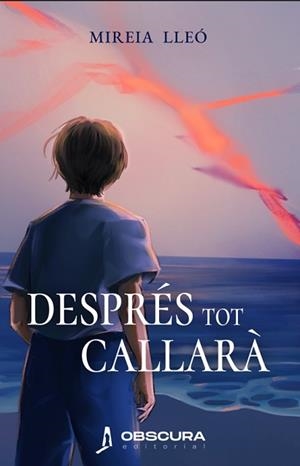 DESPRÉS TOT CALLARÀ | 9791399165876 | LLEÓ, MIREIA