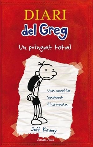 DIARI DEL GREG UN PRINGAT TOTAL EP | 9788492671052 | KINNEY, JEFF | Llibreria L'Illa - Llibreria Online de Mollet - Comprar llibres online