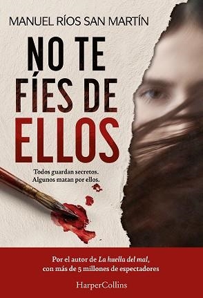 NO TE FÍES DE ELLOS | 9788410647589 | RÍOS SAN MARTÍN, MANUEL | Llibreria L'Illa - Llibreria Online de Mollet - Comprar llibres online