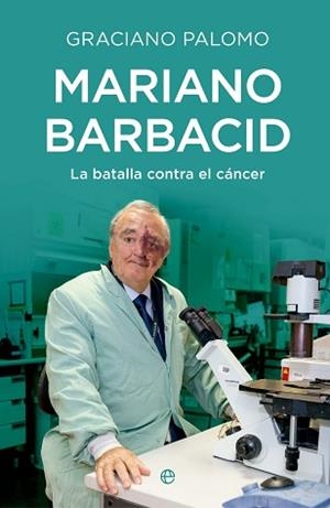 MARIANO BARBACID | 9788410943421 | PALOMO, GRACIANO | Llibreria L'Illa - Llibreria Online de Mollet - Comprar llibres online