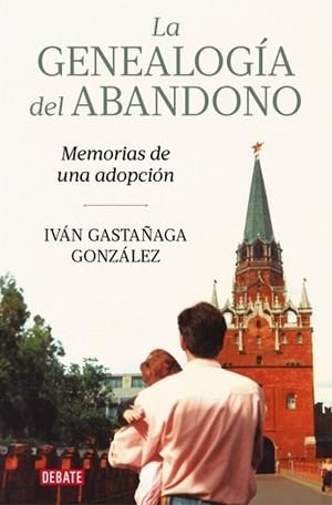 GENEALOGÍA DEL ABANDONO, LA | 9791387904029 | GASTAÑAGA GONZÁLEZ, IVÁN | Llibreria L'Illa - Llibreria Online de Mollet - Comprar llibres online