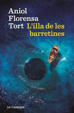 ILLA DE LES BARRETINES, L' | 9788419836724 | FLORENSA, ANIOL | Llibreria L'Illa - Llibreria Online de Mollet - Comprar llibres online