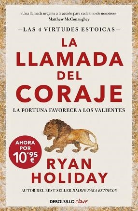 LLAMADA DEL CORAJE, LA | 9788466372602 | HOLIDAY, RYAN | Llibreria L'Illa - Llibreria Online de Mollet - Comprar llibres online