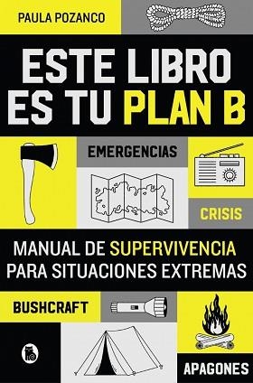 ESTE LIBRO ES TU PLAN B | 9788402431493 | POZANCO, PAULA | Llibreria L'Illa - Llibreria Online de Mollet - Comprar llibres online