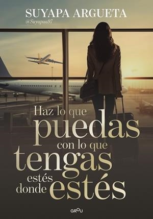 HAZ LO QUE PUEDAS CON LO QUE TENGAS ESTÉS DONDE ESTÉS | 9791387972622 | ARGUETA, SUYAPA | Llibreria L'Illa - Llibreria Online de Mollet - Comprar llibres online