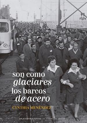 SON COMO GLACIARES LOS BARCOS DE ACERO | 9788419689412 | MENÉNDEZ, CYNTHIA | Llibreria L'Illa - Llibreria Online de Mollet - Comprar llibres online