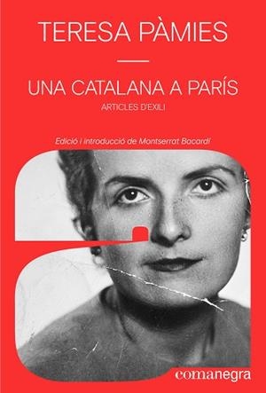 CATALANA A PARÍS, UNA | 9791387969356 | PÀMIES, TERESA | Llibreria L'Illa - Llibreria Online de Mollet - Comprar llibres online