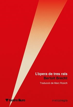 ÒPERA DE TRES RALS, L' | 9791387969554 | BRECHT, BERTOLT | Llibreria L'Illa - Llibreria Online de Mollet - Comprar llibres online