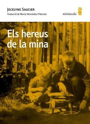 HEREUS DE LA MINA, ELS | 9791399173130 | SAUCIER, JOCELYNE | Llibreria L'Illa - Llibreria Online de Mollet - Comprar llibres online