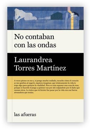 NO CONTABAN CON LAS ONDAS | 9791399183467 | TORRES MARTÍNEZ, LAURANDREA | Llibreria L'Illa - Llibreria Online de Mollet - Comprar llibres online