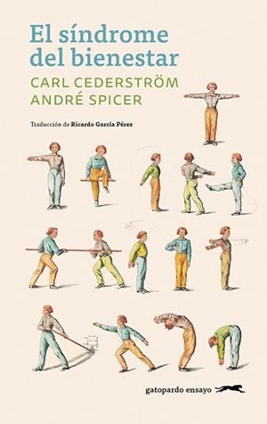 SÍNDROME DEL BIENESTAR, EL | 9791399108897 | CEDERSTRÖM, CARL/SPICER, ANDRÉ | Llibreria L'Illa - Llibreria Online de Mollet - Comprar llibres online