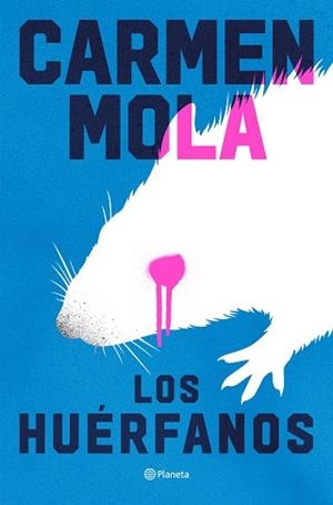 HUÉRFANOS, LOS | 9788408324751 | MOLA, CARMEN | Llibreria L'Illa - Llibreria Online de Mollet - Comprar llibres online