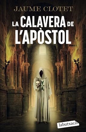 CALAVERA DE L'APÒSTOL, LA | 9791387802806 | CLOTET PLANAS, JAUME | Llibreria L'Illa - Llibreria Online de Mollet - Comprar llibres online