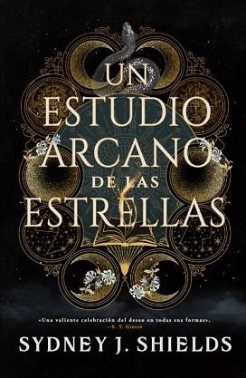 ESTUDIO ARCANO DE LAS ESTRELLAS, UN | 9788410239999 | SHIELDS, SYDNEY J.