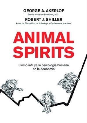 ANIMAL SPIRITS | 9788498750393 | AKERLOF, GEORGE A. / ROBERT J.SHILLER | Llibreria L'Illa - Llibreria Online de Mollet - Comprar llibres online