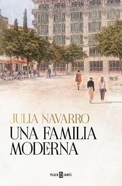 FAMILIA MODERNA, UNA | 9788401033797 | NAVARRO, JULIA | Llibreria L'Illa - Llibreria Online de Mollet - Comprar llibres online