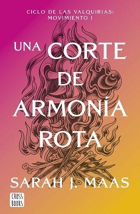 CORTE DE ARMONÍA ROTA, UNA | 9788408325338 | MAAS, SARAH J. | Llibreria L'Illa - Llibreria Online de Mollet - Comprar llibres online
