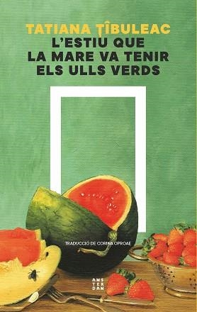 ESTIU QUE LA MARE VA TENIR ELS ULLS VERDS, L' | 9788419960511 | TIBULEAC, TATIANA | Llibreria L'Illa - Llibreria Online de Mollet - Comprar llibres online