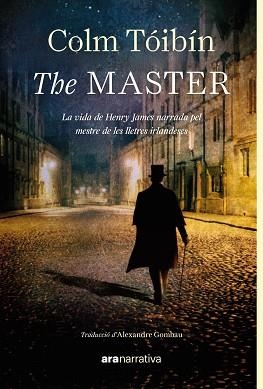 THE MASTER | 9788411731829 | TÓIBÍN, COLM | Llibreria L'Illa - Llibreria Online de Mollet - Comprar llibres online