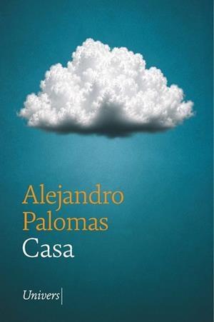 CASA | 9788419721778 | PALOMAS PUBILL, ALEJANDRO | Llibreria L'Illa - Llibreria Online de Mollet - Comprar llibres online