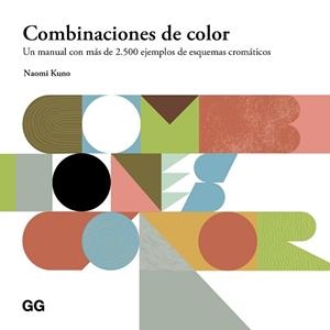 COMBINACIONES DE COLOR | 9788425236754 | KUNO, NAOMI | Llibreria L'Illa - Llibreria Online de Mollet - Comprar llibres online