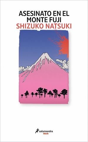 ASESINATO EN EL MONTE FUJI | 9791387640668 | NATSUKI, SHIZUKO | Llibreria L'Illa - Llibreria Online de Mollet - Comprar llibres online
