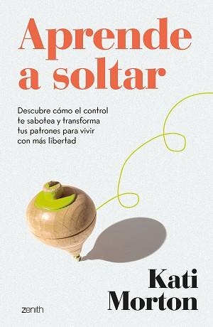 APRENDE A SOLTAR | 9788408324201 | MORTON, KATI | Llibreria L'Illa - Llibreria Online de Mollet - Comprar llibres online