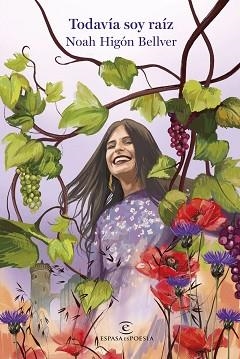 TODAVÍA SOY RAÍZ | 9788467083118 | HIGÓN BELLVER, NOAH | Llibreria L'Illa - Llibreria Online de Mollet - Comprar llibres online