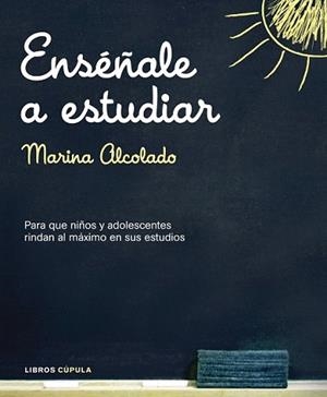 ENSEÑALE A ESTUDIAR | 9788448048778 | ALCOLADO MUÑOZ, MARIA | Llibreria L'Illa - Llibreria Online de Mollet - Comprar llibres online
