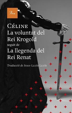 VOLUNTAT DEL REI KROGOLD, LA | 9791388369131 | CÉLINE, LOUIS-FERDINAND | Llibreria L'Illa - Llibreria Online de Mollet - Comprar llibres online