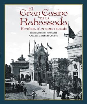 GRAN CASINO DE LA RABASSADA, EL | 9791387961381 | FÀBREGAS I MARGARIT, PERE/GIMÉNEZ I COMPTE, CARLOTA | Llibreria L'Illa - Llibreria Online de Mollet - Comprar llibres online