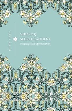 SECRET CANDENT | 9791387961398 | ZWEIG, STEFAN | Llibreria L'Illa - Llibreria Online de Mollet - Comprar llibres online