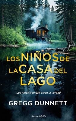 NIÑOS DE LA CASA DEL LAGO, LOS | 9788410648326 | DUNNETT, GREGG | Llibreria L'Illa - Llibreria Online de Mollet - Comprar llibres online