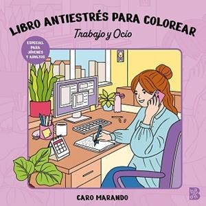 LIBRO ANTIESTRÉS PARA COLOREAR-TRABAJO Y OCIO | 9789403245997 | BALLON | Llibreria L'Illa - Llibreria Online de Mollet - Comprar llibres online