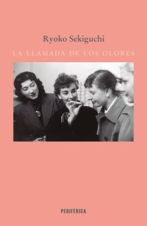 LLAMADA DE LOS OLORES, LA | 9788410171916 | SEKIGUCHI, RYOKO | Llibreria L'Illa - Llibreria Online de Mollet - Comprar llibres online