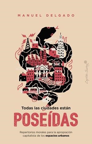 TODAS LAS CIUDADES ESTÁN POSEÍDAS | 9791399230093 | DELGADO, MANUEL | Llibreria L'Illa - Llibreria Online de Mollet - Comprar llibres online