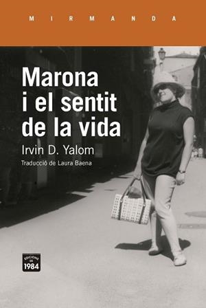 MARONA I EL SENTIT DE LA VIDA | 9791387757434 | YALOM, IRVIN D. | Llibreria L'Illa - Llibreria Online de Mollet - Comprar llibres online